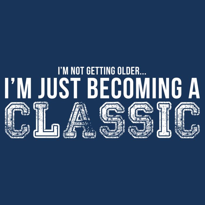 I'm Not Getting Older I'm Becoming a Classic Drawstring Bag