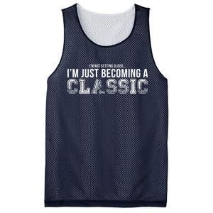 I'm Not Getting Older I'm Becoming a Classic Mesh Reversible Basketball Jersey Tank