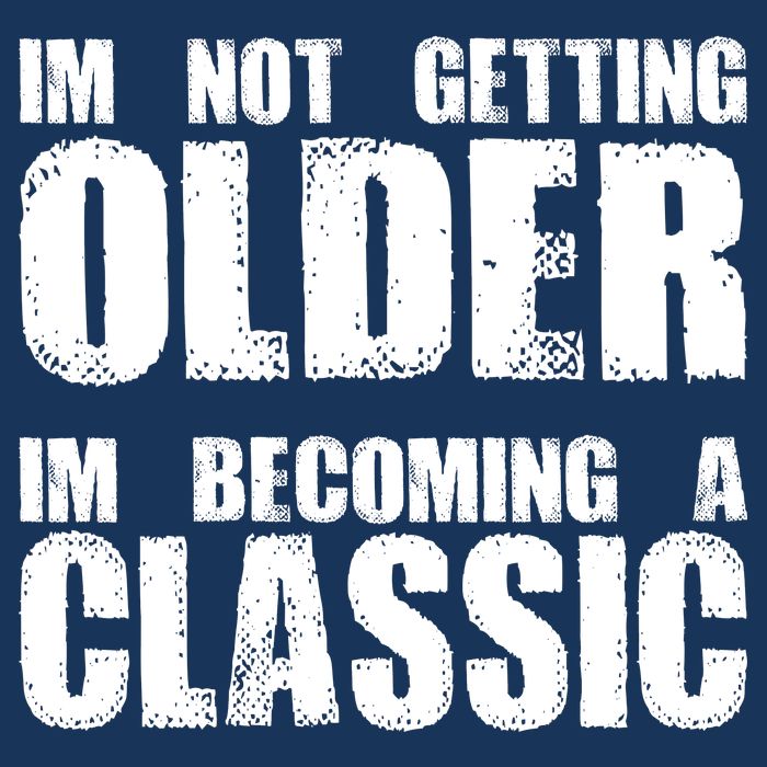 Im Not Getting Older Im Becoming A Classic Birthday Drawstring Bag