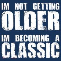 Im Not Getting Older Im Becoming A Classic Birthday Flatbill Hat