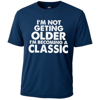 I'm Not Getting Older I'm Becoming A Classic Celebrating Birthday Performance Shirt