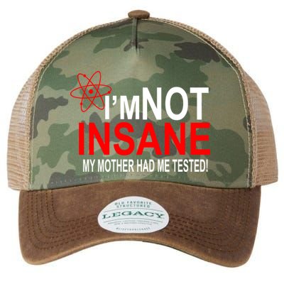 I'm Not Insane My Mother Tested Funny Legacy Tie Dye Trucker Hat