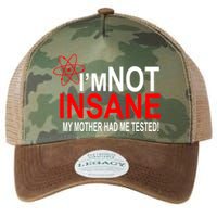 I'm Not Insane My Mother Tested Funny Legacy Tie Dye Trucker Hat