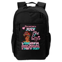I'm Not Just A July Girl Funny Birthday Backpack