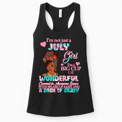I'm Not Just A July Girl Funny Birthday Womens Tank Top