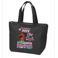 I'm Not Just A July Girl Funny Birthday Zip Tote Bag