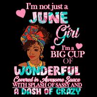 I'm Not Just A June Girl Funny Birthday Apron