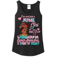 I'm Not Just A June Girl Funny Birthday Ladies Essential Tank