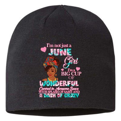 I'm Not Just A June Girl Funny Birthday Sustainable Beanie