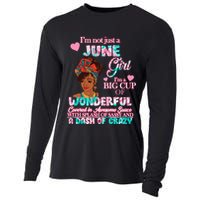 I'm Not Just A June Girl Funny Birthday Cooling Performance Long Sleeve Crew