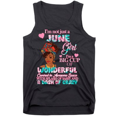 I'm Not Just A June Girl Funny Birthday Tank Top