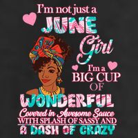 I'm Not Just A June Girl Funny Birthday Golf Towel