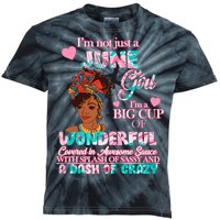 I'm Not Just A June Girl Funny Birthday Kids Tie-Dye T-Shirt