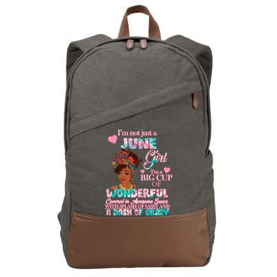 I'm Not Just A June Girl Funny Birthday Cotton Canvas Backpack