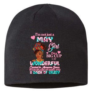 I'm Not Just A May Girl Funny Birthday Sustainable Beanie