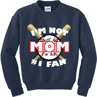 I'm Not Just His Mom I'm His #1 Fan Kids Sweatshirt