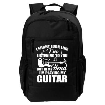 I'm Not Listing I'm Playing My Guitar Backpack