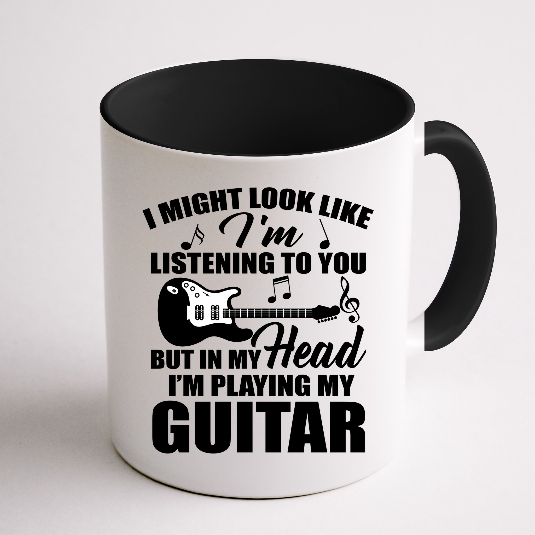 I'm Not Listing I'm Playing My Guitar Mug