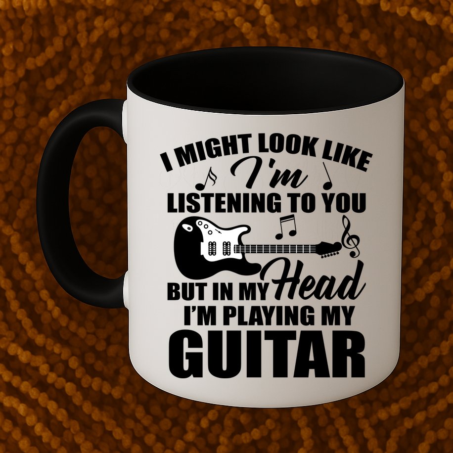 I'm Not Listing I'm Playing My Guitar Mug