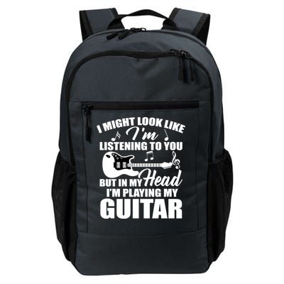 I'm Not Listing I'm Playing My Guitar Daily Commute Backpack