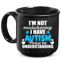 I'm Not Misbehaving I Have Autism 15oz Campfire Ceramic Mug