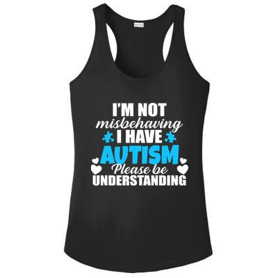 I'm Not Misbehaving I Have Autism Ladies PosiCharge Competitor Racerback Tank