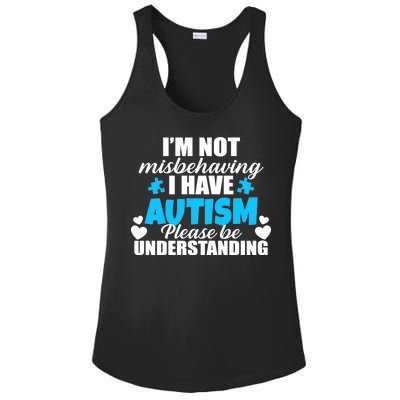 I'm Not Misbehaving I Have Autism Ladies PosiCharge Competitor Racerback Tank