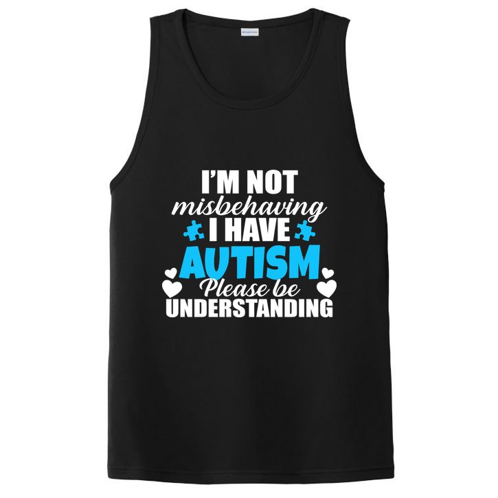 I'm Not Misbehaving I Have Autism PosiCharge Competitor Tank
