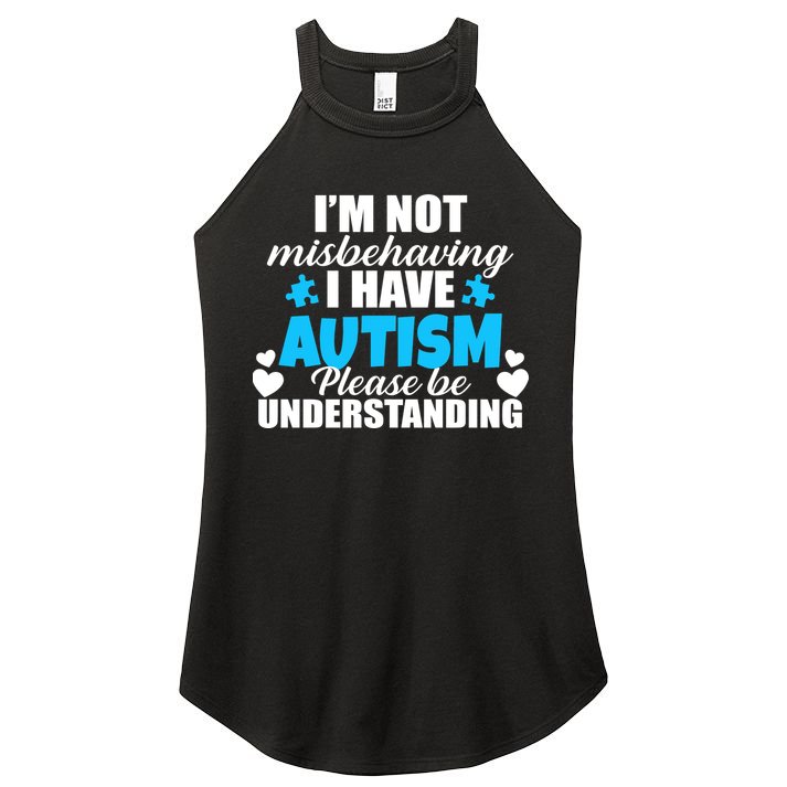 I'm Not Misbehaving I Have Autism Women's Perfect Tri Rocker Tank