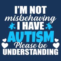 I'm Not Misbehaving I Have Autism 7-Panel Snapback Hat