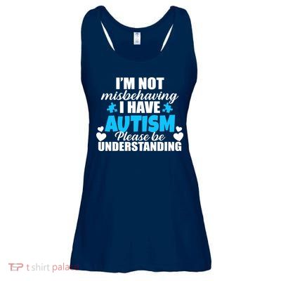 I'm Not Misbehaving I Have Autism Ladies Essential Flowy Tank