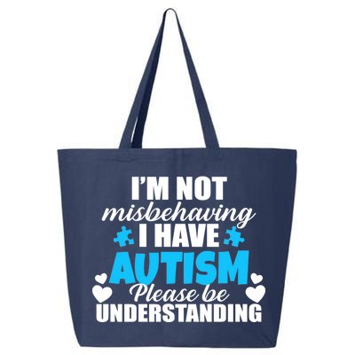 I'm Not Misbehaving I Have Autism 25L Jumbo Tote