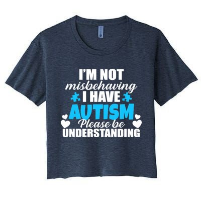 I'm Not Misbehaving I Have Autism Crop Top