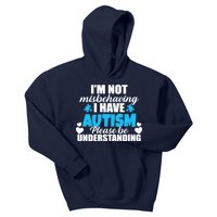 I'm Not Misbehaving I Have Autism Kids Hoodie