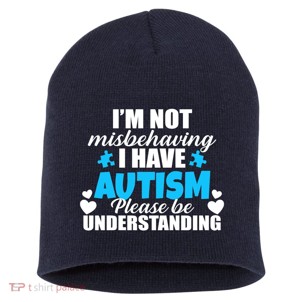 I'm Not Misbehaving I Have Autism Short Acrylic Beanie