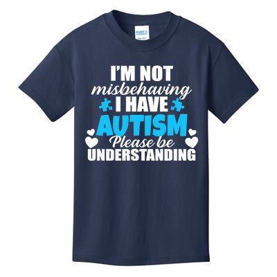 I'm Not Misbehaving I Have Autism Kids T-Shirt