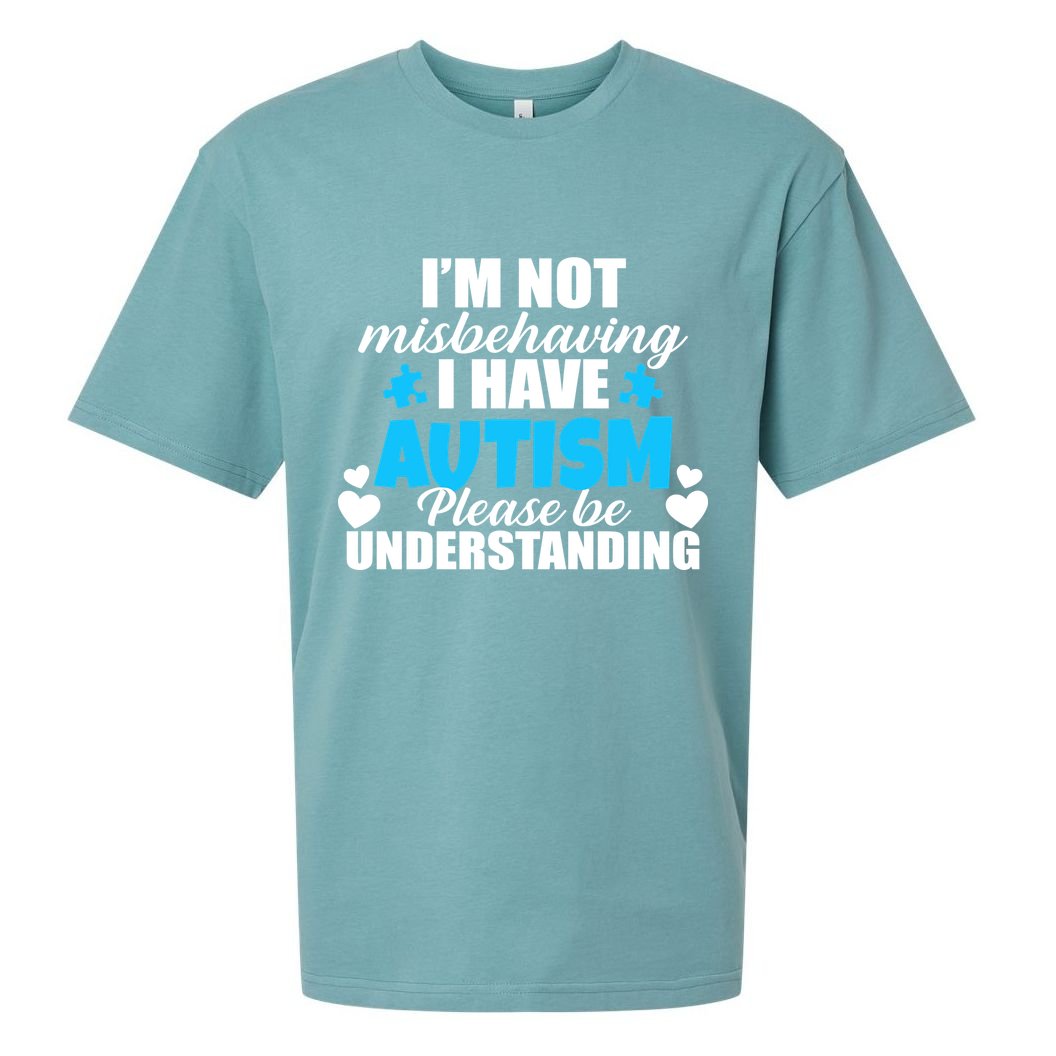 I'm Not Misbehaving I Have Autism Sueded Cloud Jersey T-Shirt