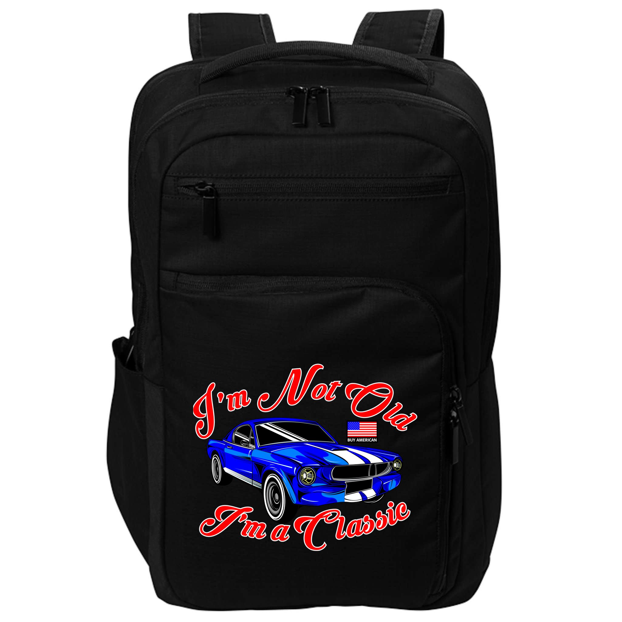I'm Not Old I'm A Classic Buy American Impact Tech Backpack