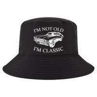 I'm Not Old I'm Classic Cool Comfort Performance Bucket Hat