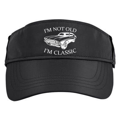 I'm Not Old I'm Classic Adult Drive Performance Visor