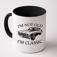 I'm Not Old I'm Classic Mug