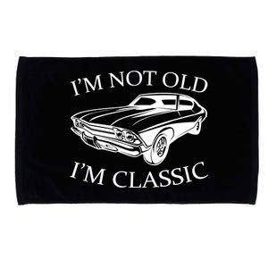 I'm Not Old I'm Classic Microfiber Hand Towel