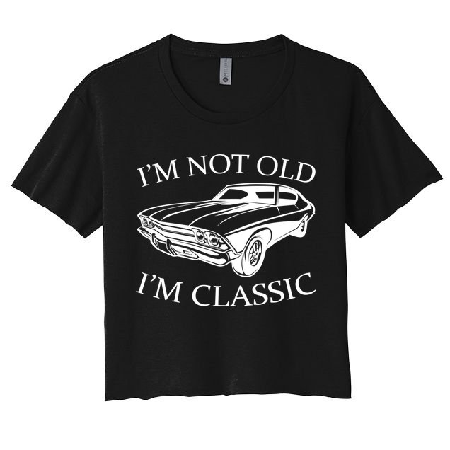 I'm Not Old I'm Classic Crop Top