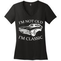 I'm Not Old I'm Classic Women's V-Neck T-Shirt