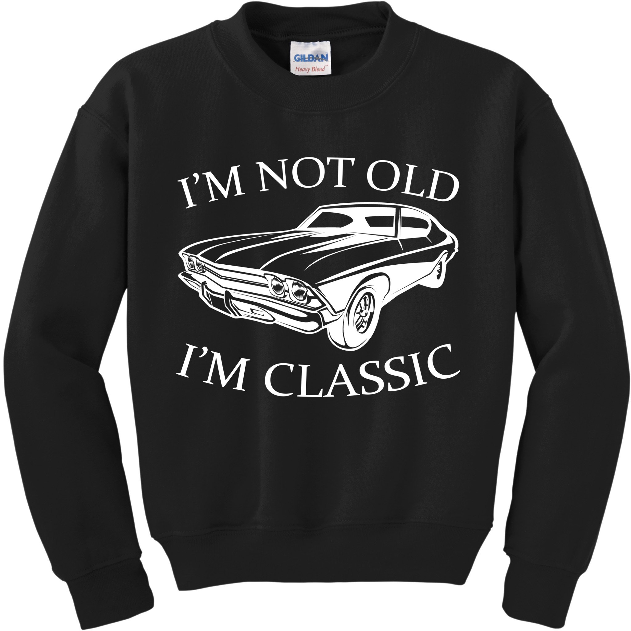 I'm Not Old I'm Classic Kids Sweatshirt