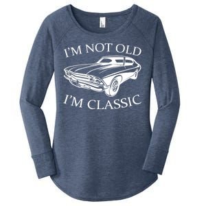 I'm Not Old I'm Classic Women's Perfect Tri Tunic Long Sleeve Shirt