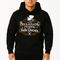 I'm Not Procrastinating I'm Doing Side Quest RPG Hoodie