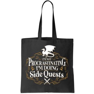 I'm Not Procrastinating I'm Doing Side Quest RPG Tote Bag