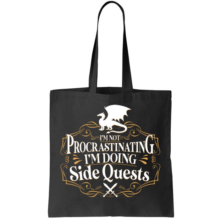 I'm Not Procrastinating I'm Doing Side Quest RPG Tote Bag