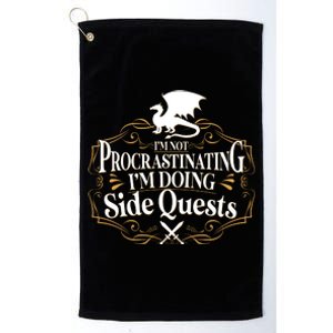 I'm Not Procrastinating I'm Doing Side Quest RPG Platinum Collection Golf Towel